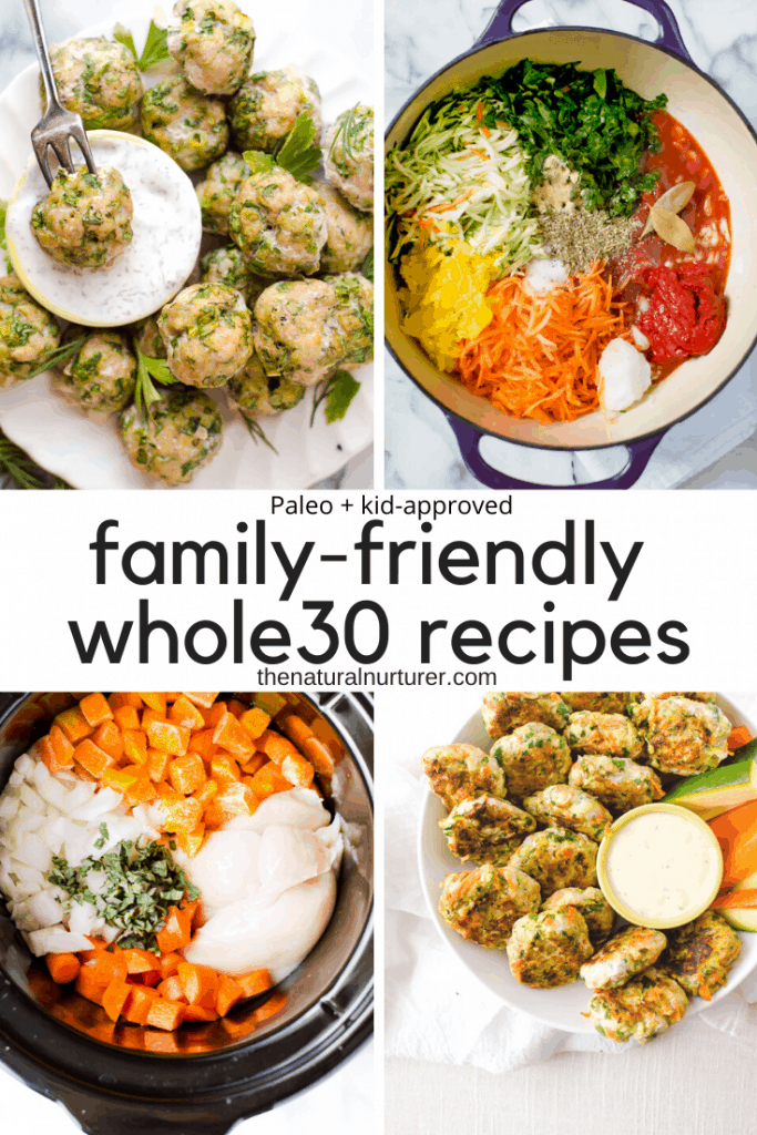 The BEST Family-Friendly Whole30 Recipes - The Natural Nurturer